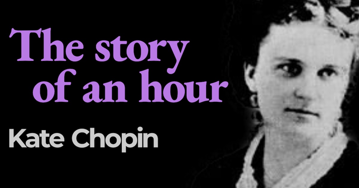 the-story-of-an-hour-by-kate-chopin