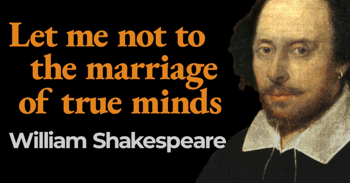 “Sonnet 116: Let Me Not To The Marriage Of True Minds” By William ...